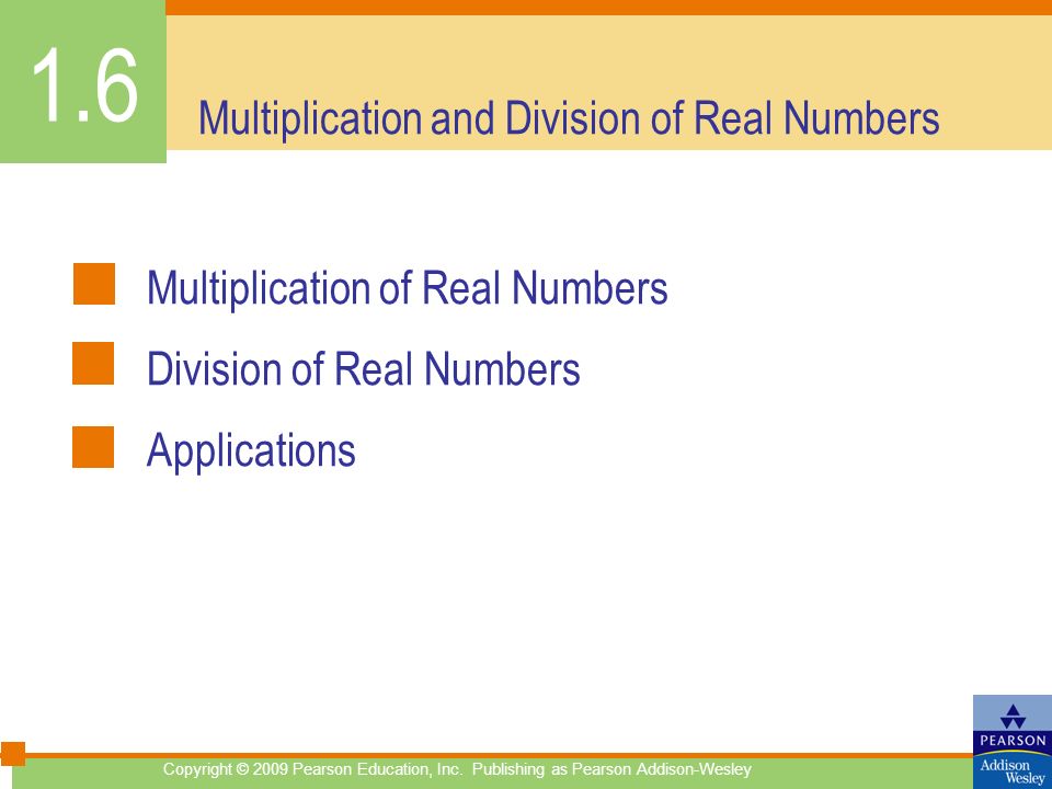Multiplication and Division of Real Numbers