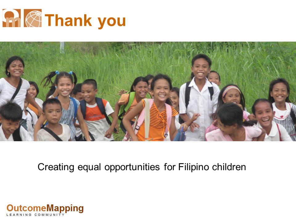 Thank you Creating equal opportunities for Filipino children