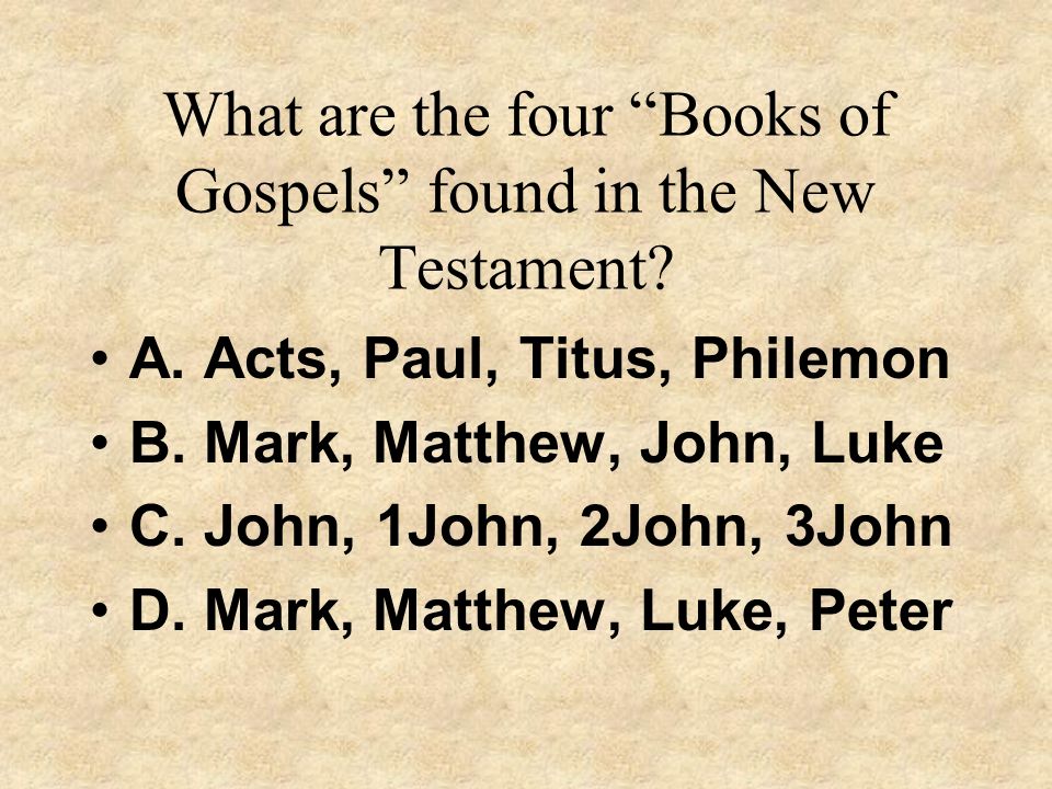 What are the four Books of Gospels found in the New Testament