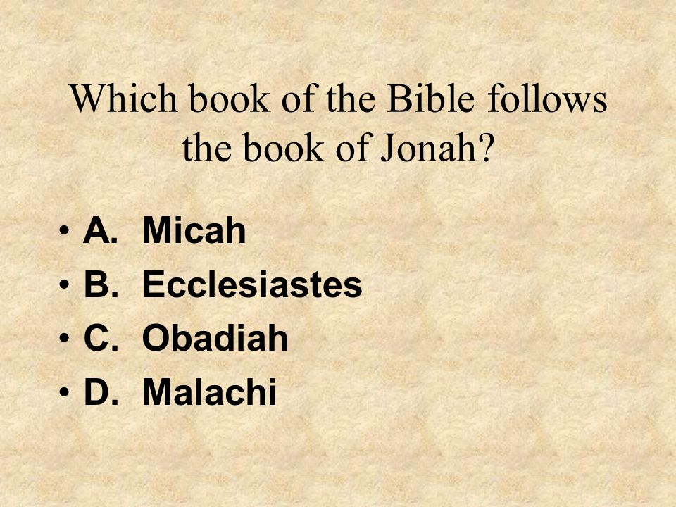 Which book of the Bible follows the book of Jonah