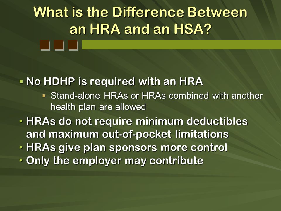 What is the Difference Between an HRA and an HSA