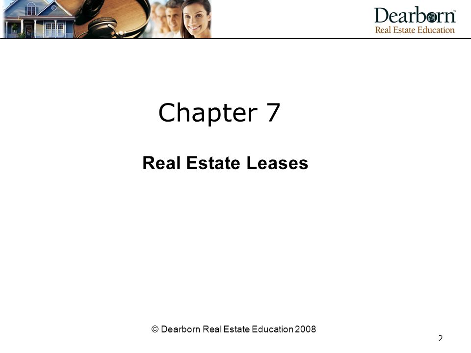 © Dearborn Real Estate Education 2008