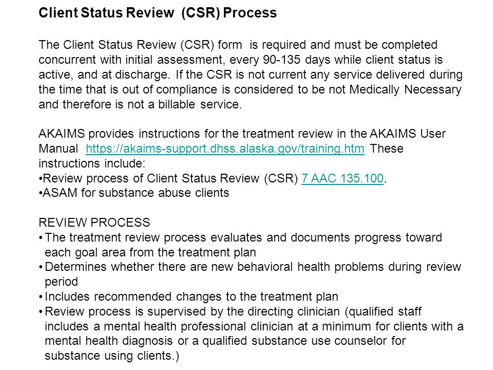 Client Status Review (CSR) Process