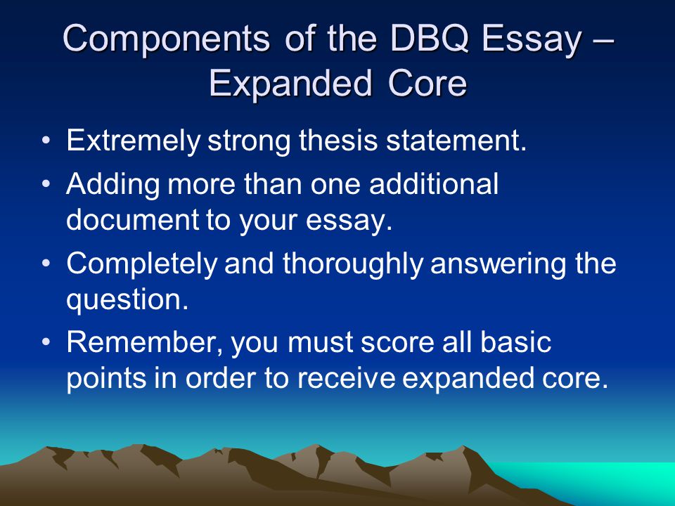 Components of the DBQ Essay – Expanded Core
