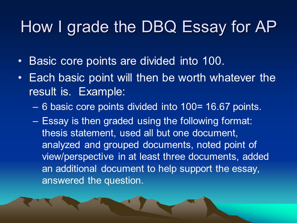 How I grade the DBQ Essay for AP