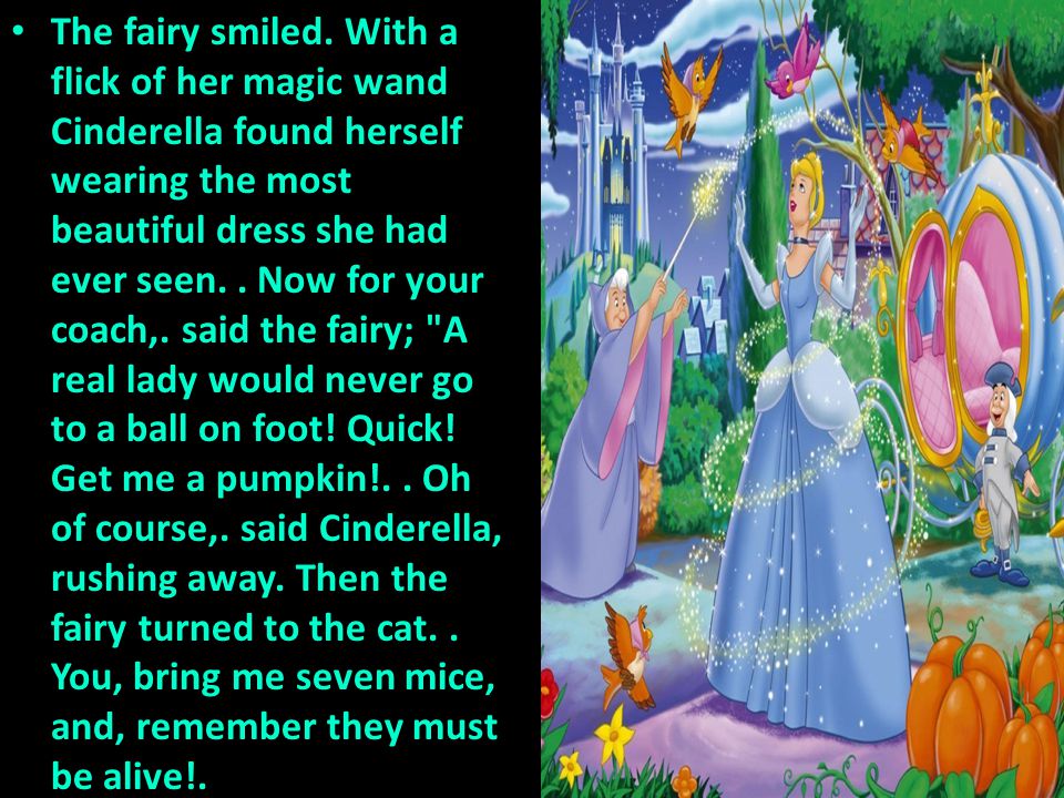 The fairy smiled.
