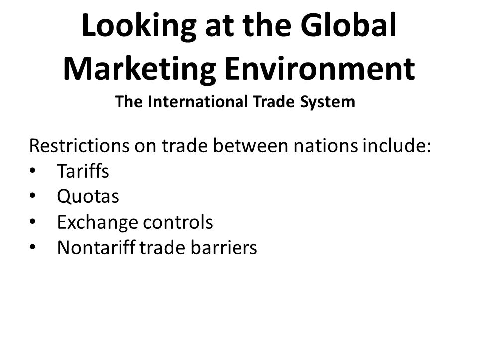 Looking at the Global Marketing Environment