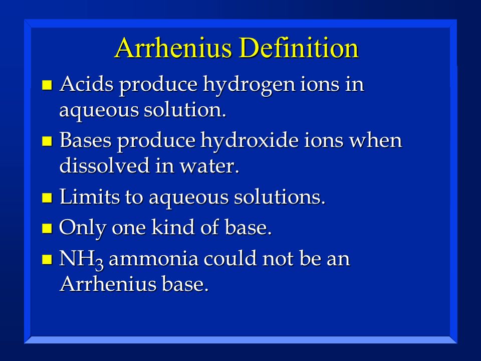 Arrhenius Definition Acids produce hydrogen ions in aqueous solution.
