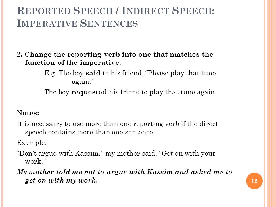 Change the following sentences into indirect speech