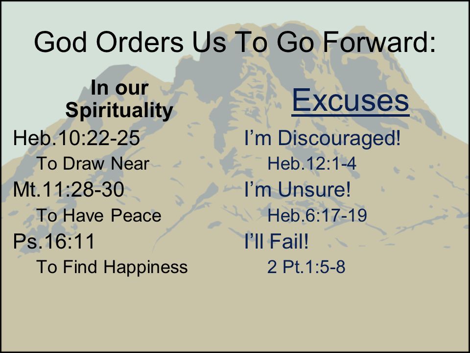 God Orders Us To Go Forward:
