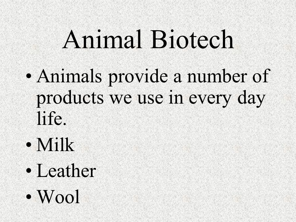 Animal Biotechnology. - ppt download