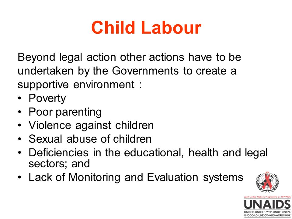 Child Labour Beyond legal action other actions have to be