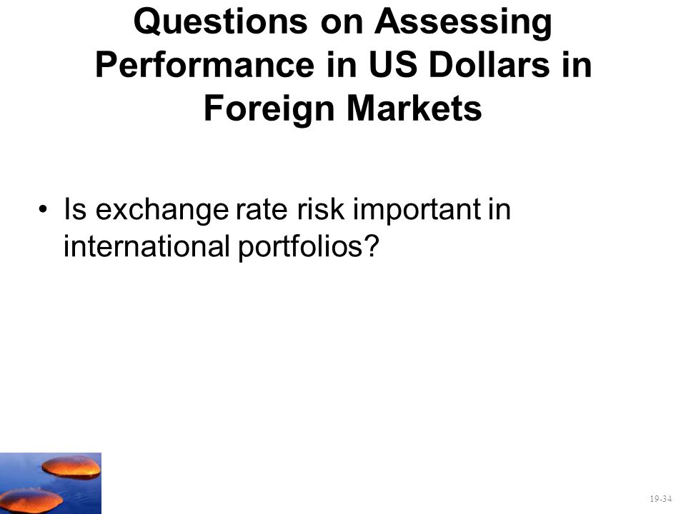 Questions on Assessing Performance in US Dollars in Foreign Markets
