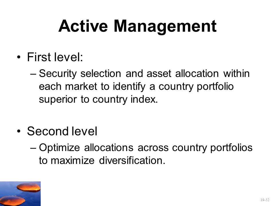 Active Management First level: Second level
