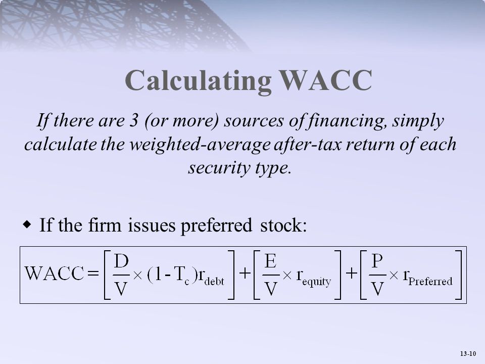 Calculating WACC If the firm issues preferred stock: