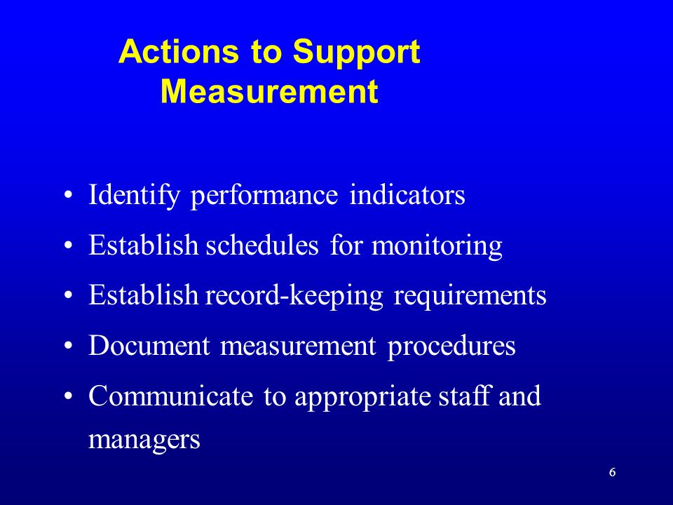 Actions to Support Measurement