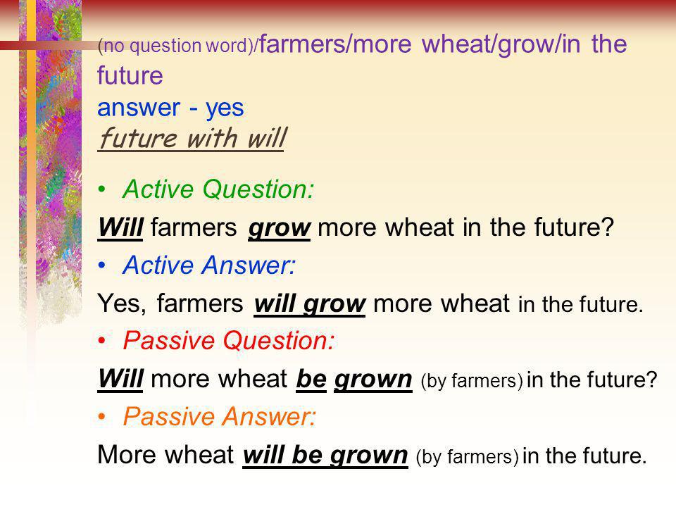 Will farmers grow more wheat in the future Active Answer: