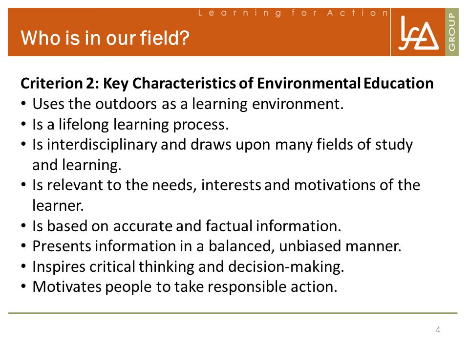 What are the 6 key characteristics of environmental education?