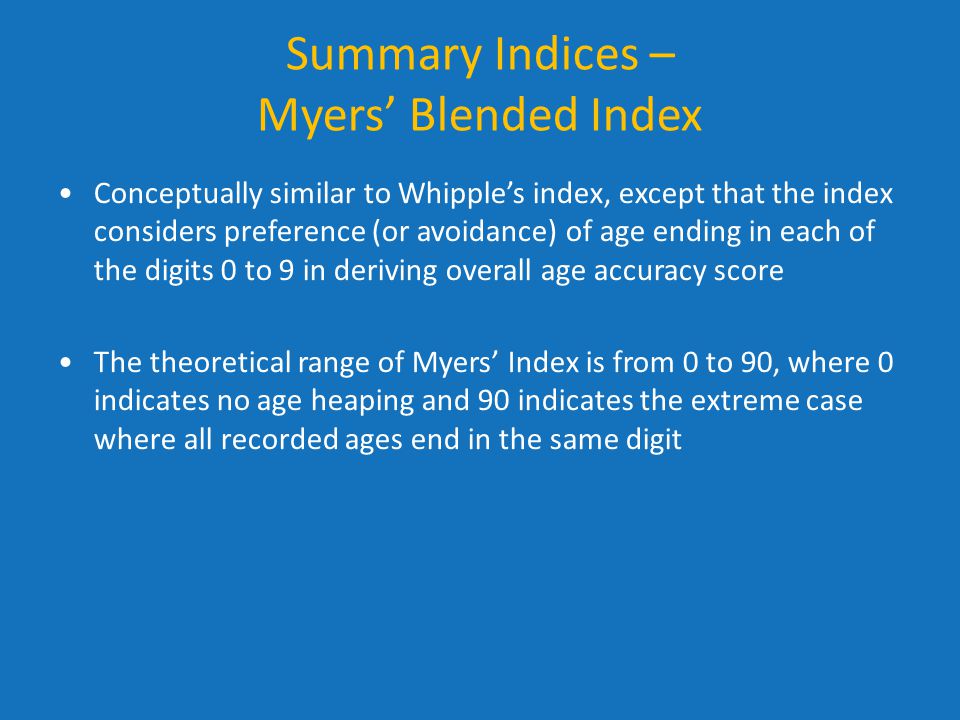 Summary Indices – Myers’ Blended Index