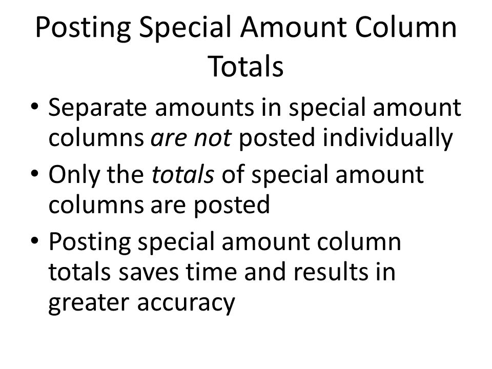 Posting Special Amount Column Totals