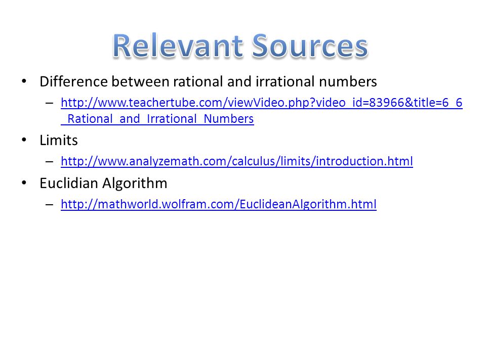 Relevant Sources Difference between rational and irrational numbers