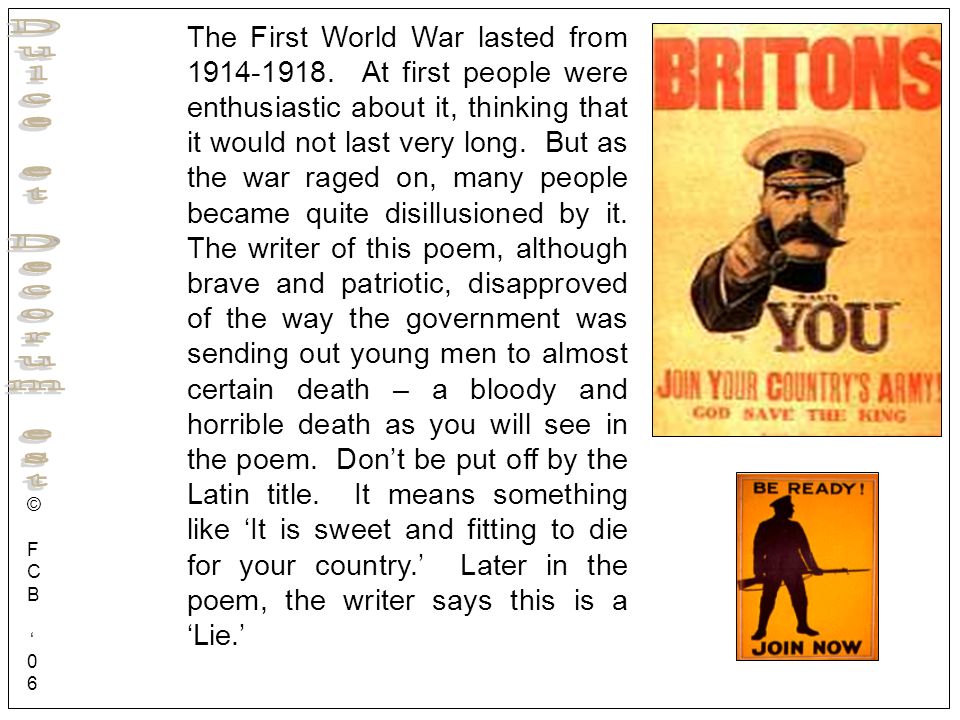 The First World War lasted from