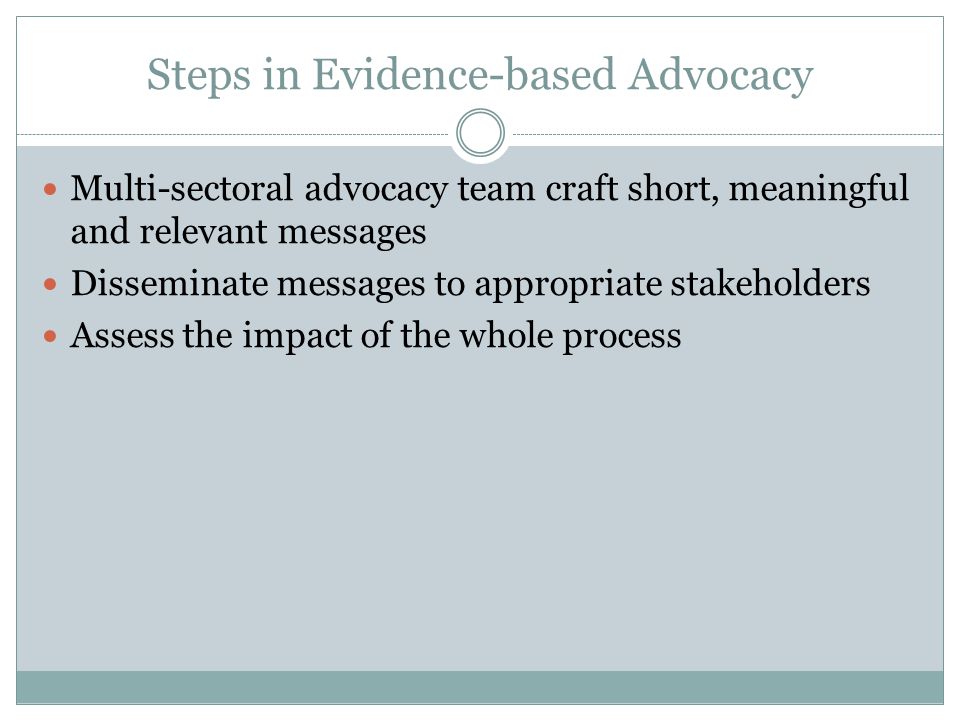 Steps in Evidence-based Advocacy