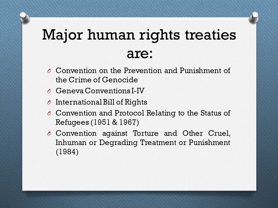 Major human rights treaties are: