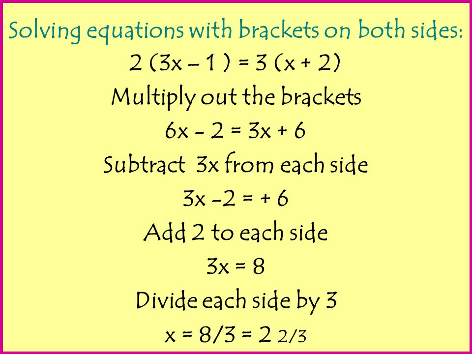 Solving equations with brackets on both sides: