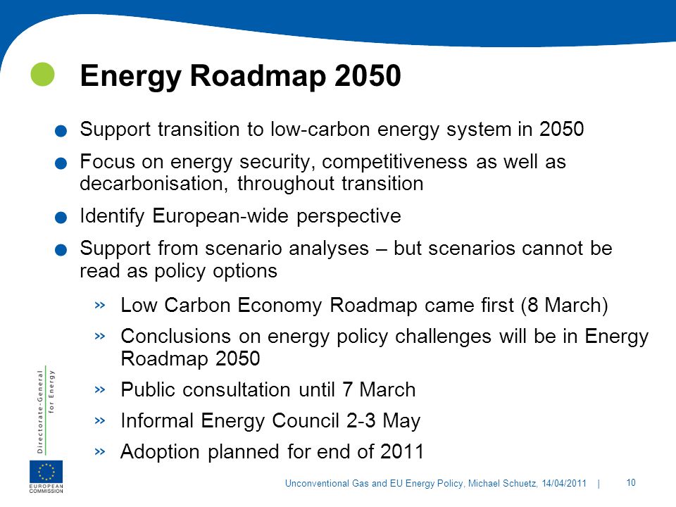 Energy Roadmap 2050 Support transition to low-carbon energy system in