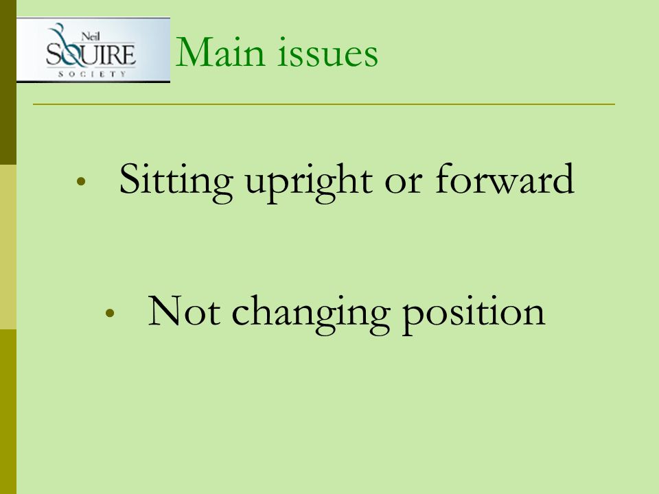 Sitting upright or forward
