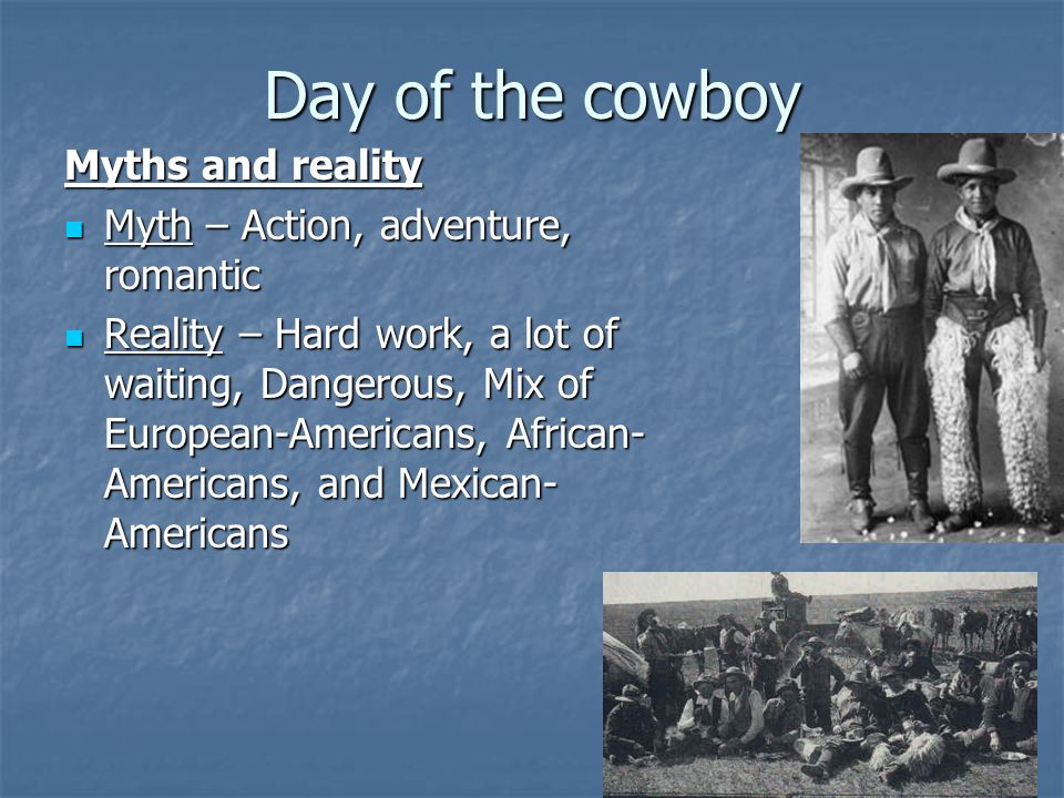 the american cowboy the myth and the reality