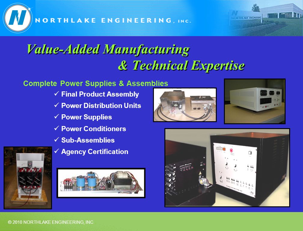 Value-Added Manufacturing & Technical Expertise