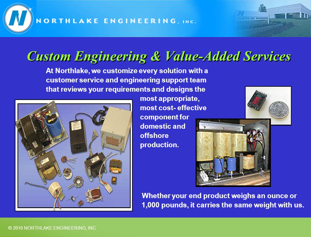 Custom Engineering & Value-Added Services