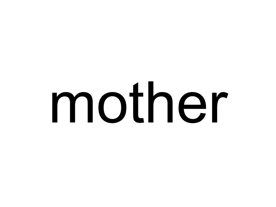 mother