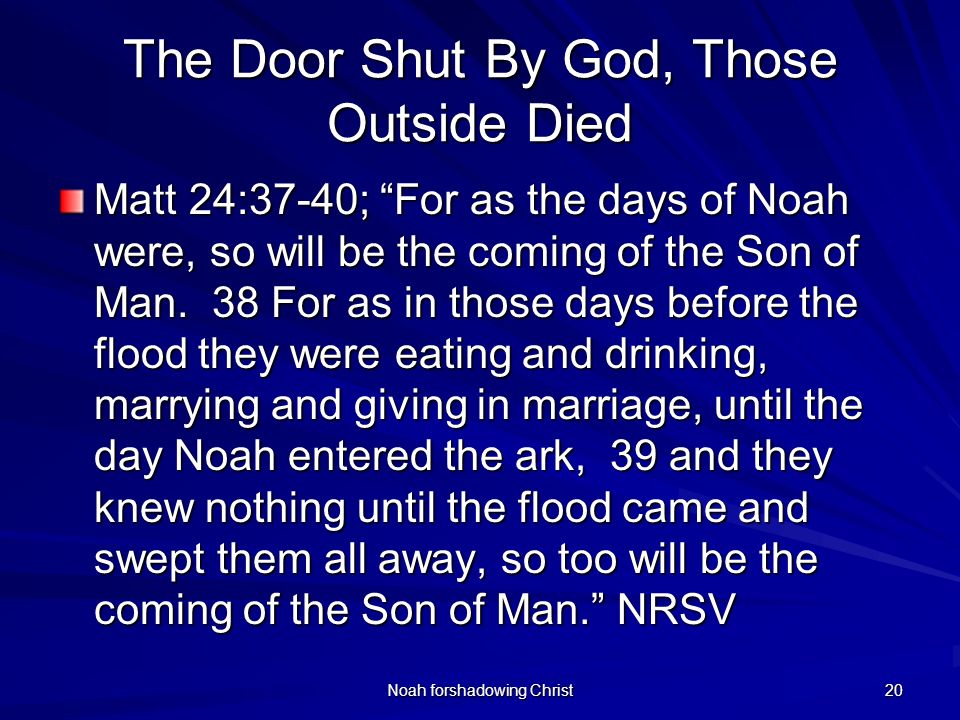 The Door Shut By God, Those Outside Died