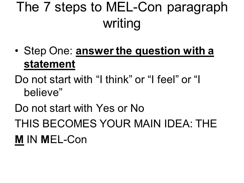 The 7 steps to MEL-Con paragraph writing