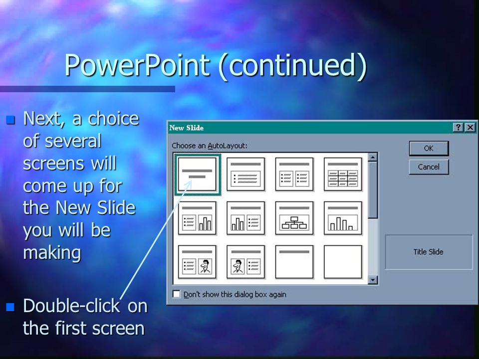 PowerPoint (continued)