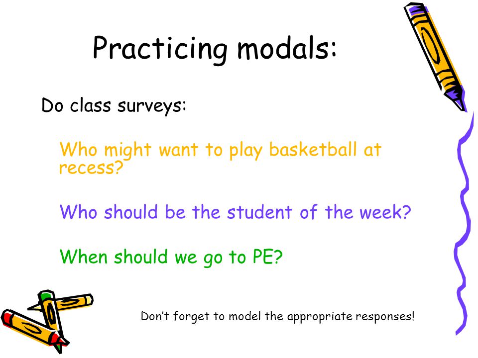 Practicing modals: Do class surveys: