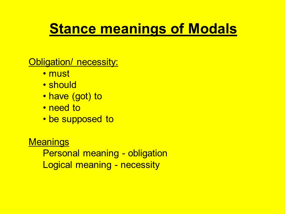 Stance meanings of Modals