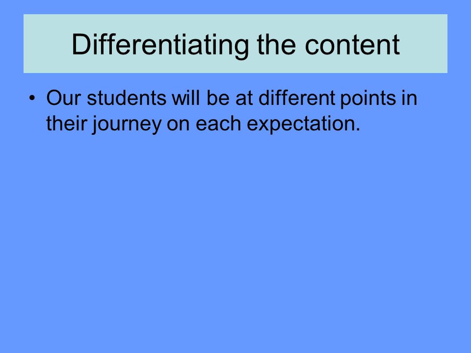 Differentiating the content
