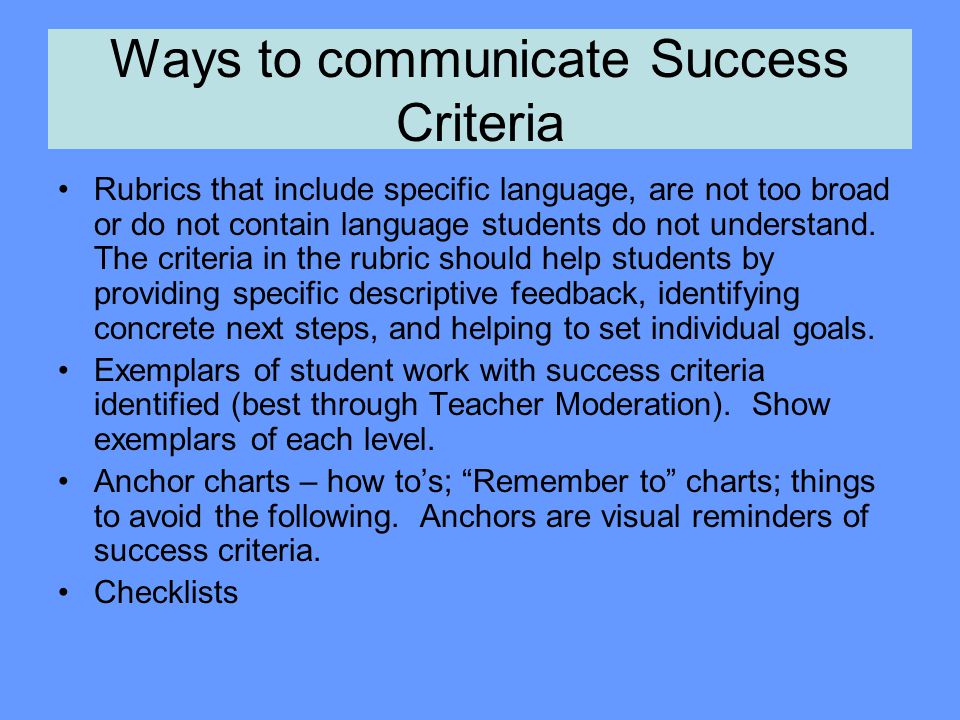 Ways to communicate Success Criteria