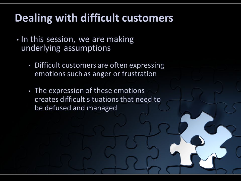 Dealing with difficult customers