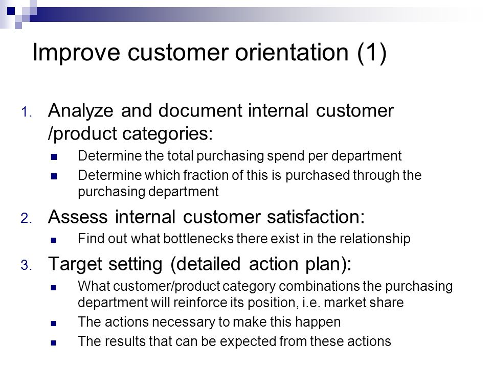 Improve customer orientation (1)