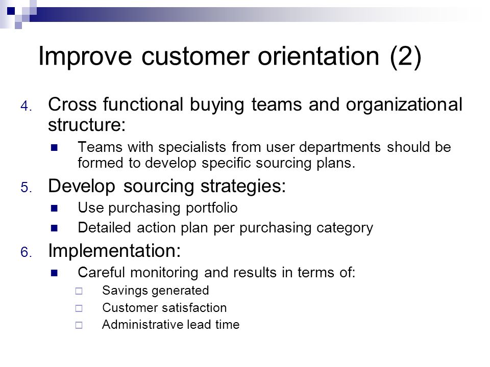 Improve customer orientation (2)