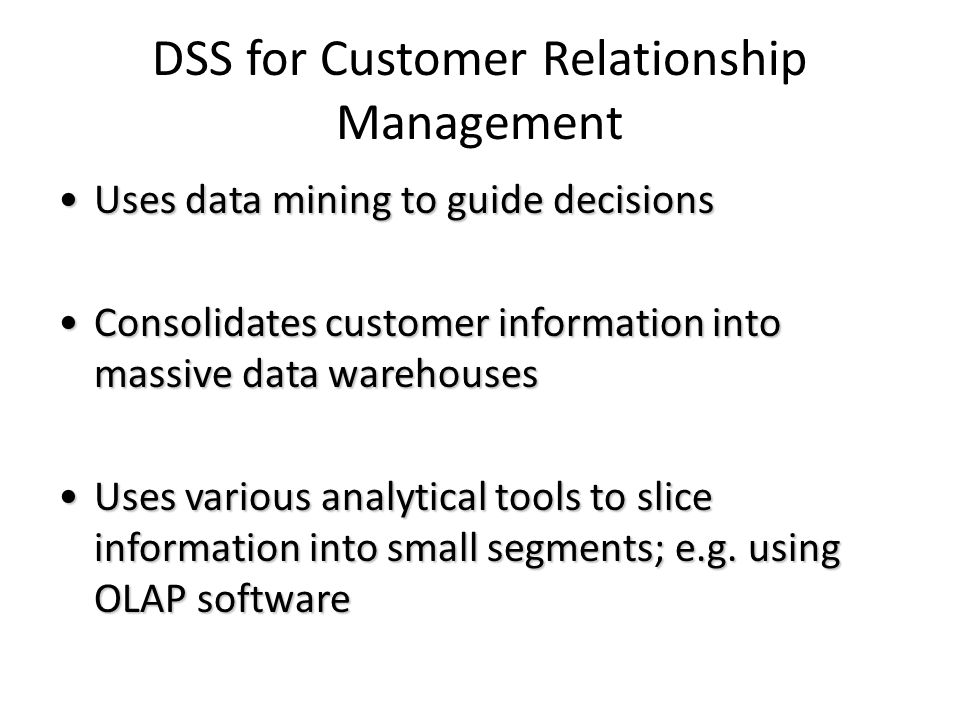 DSS for Customer Relationship Management