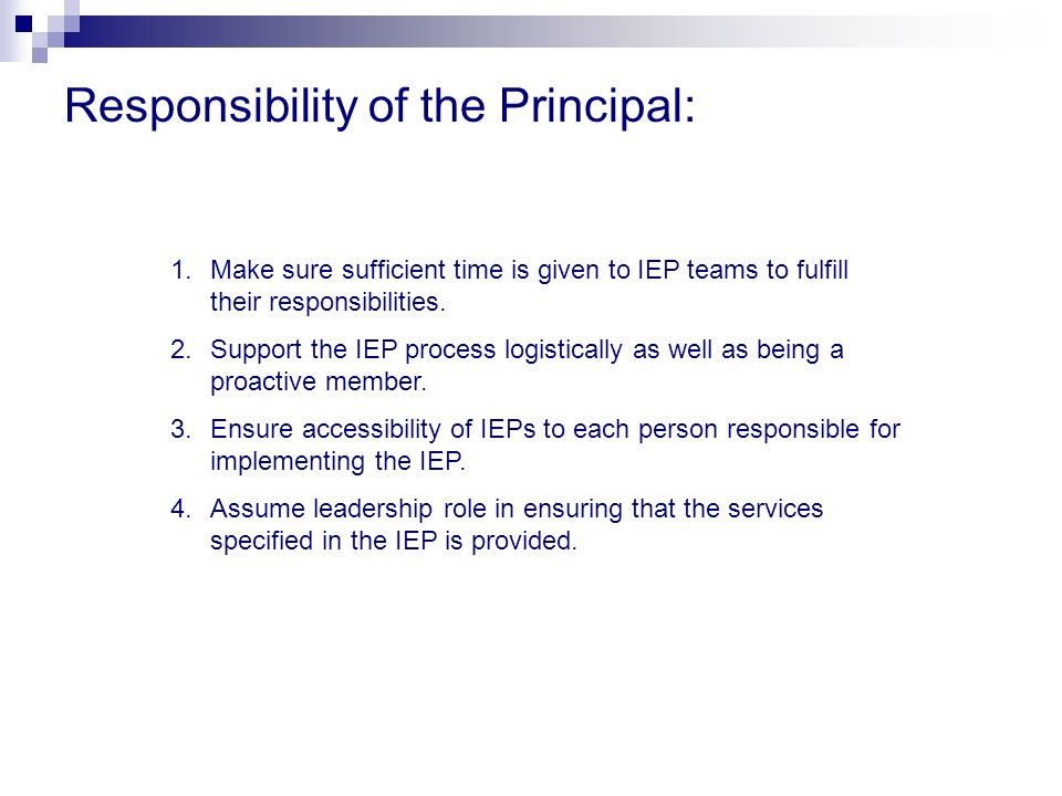 Responsibility of the Principal: