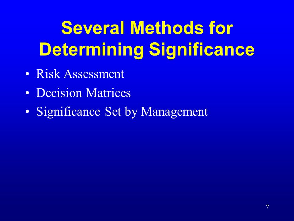 Several Methods for Determining Significance