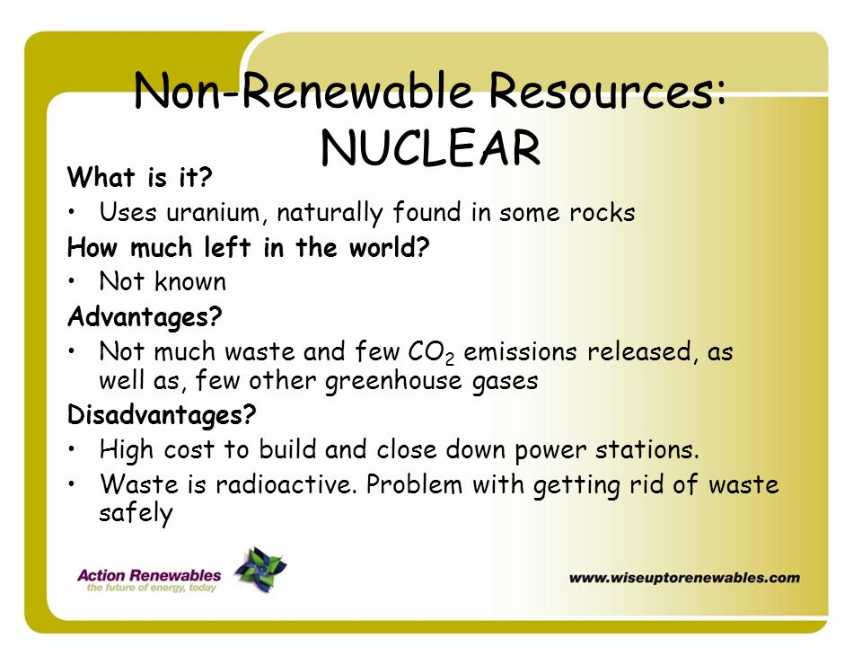 Non-Renewable Resources: NUCLEAR