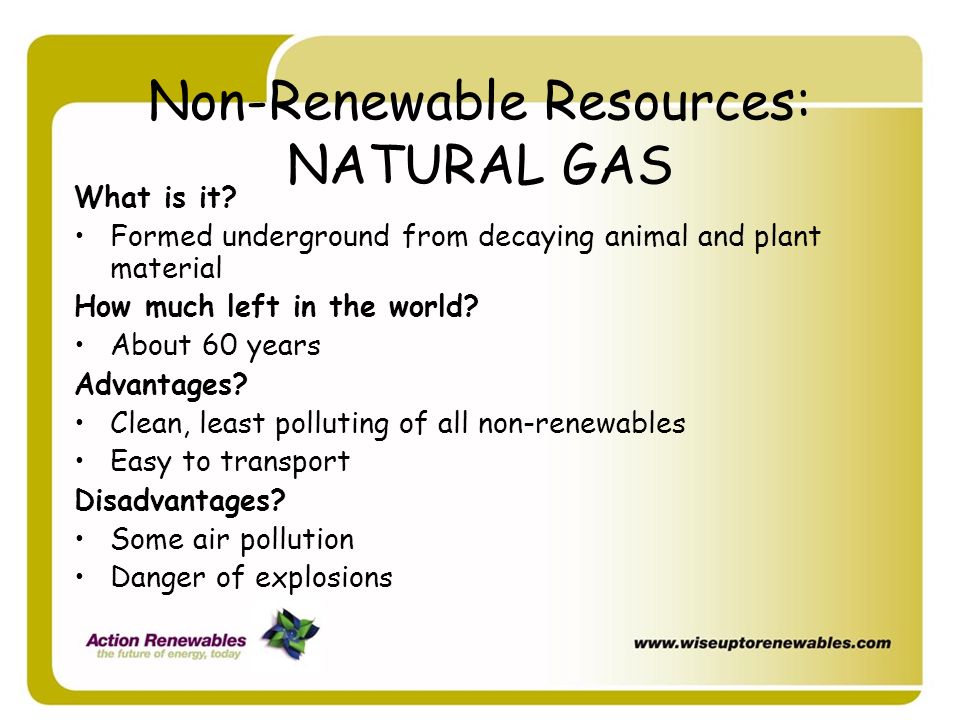 Non-Renewable Resources: NATURAL GAS